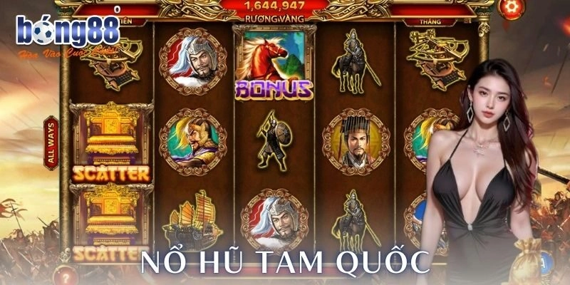 Nguồn gốc và sức hút của nổ hũ tam quốc