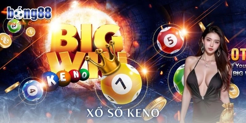 Sức hút của trò chơi xổ số Keno trong thị trường hiện nay